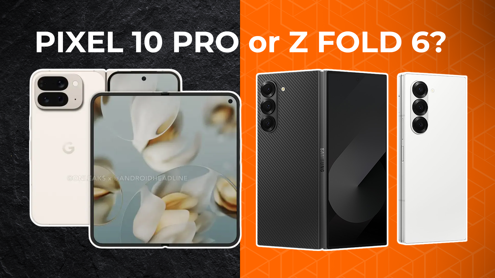 Pixel 10 Pro Fold vs Z Fold 6